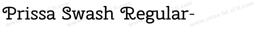 Prissa Swash Regular字体转换